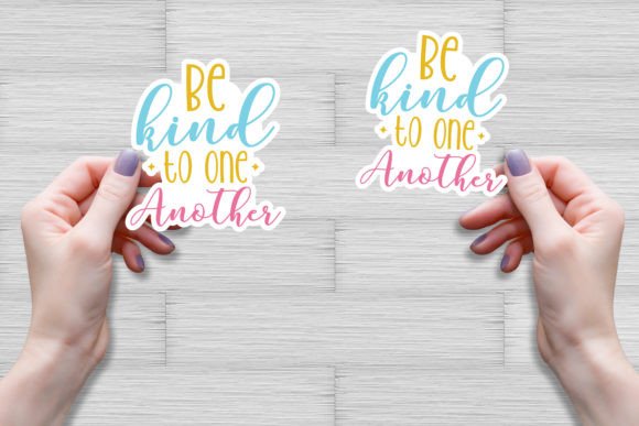 Be Kind to One Another SVG for Crafts and Graphics