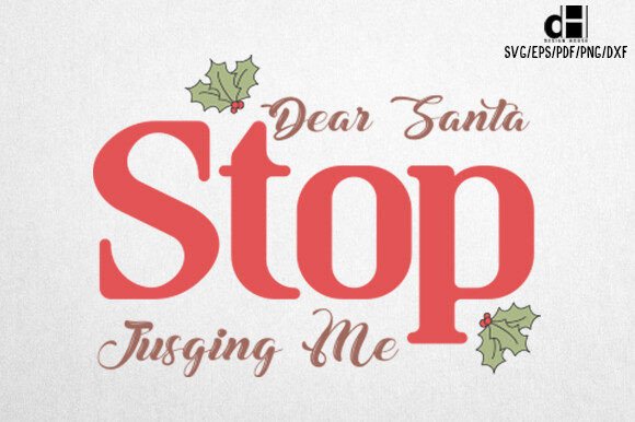 Funny Christmas Quote SVG Design for Festive Crafts Graphics