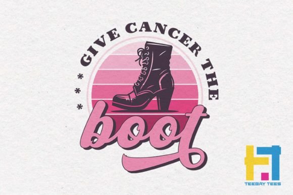 Give Cancer the Boot, Breast Cancer SVG for Crafts & Graphics