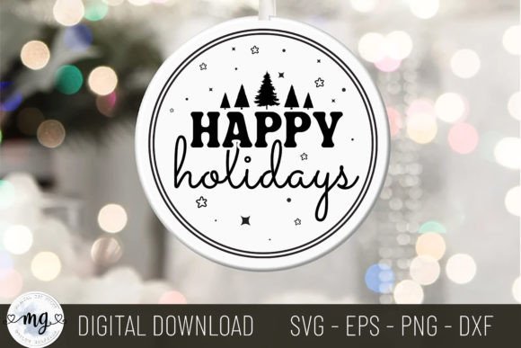 Happy Holidays Round Sign SVG: A Graphics Gem for Crafts