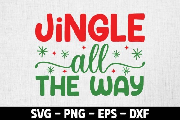 Jingle All the Way Svg, Christmas Embroidery