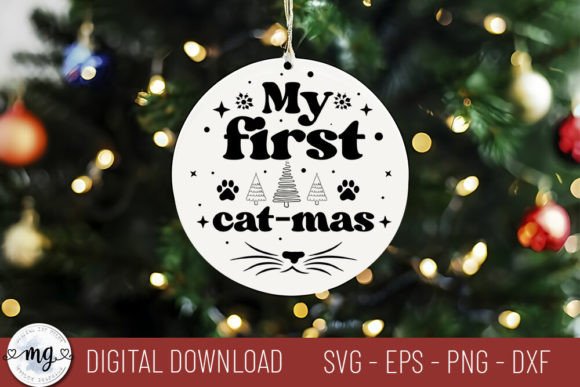 My First Cat-mas - Christmas SVG for Crafts and Graphics