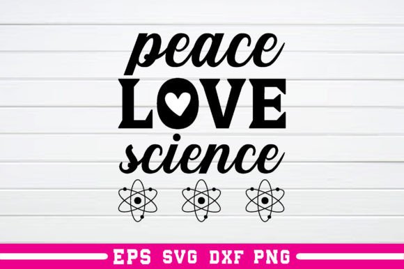 Peace Love Science Svg: A Versatile Design Review