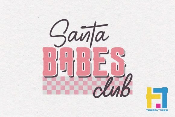 Santa Babes Club Christmas SVG Design for Graphics and Crafts