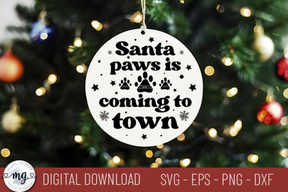 Santa Paws is Coming to Town - SVG for Creative Crafts