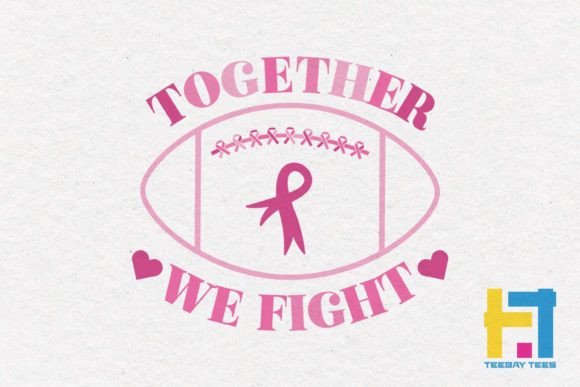 Together We Fight Breast Cancer SVG: A Craft and Graphics Must-Have