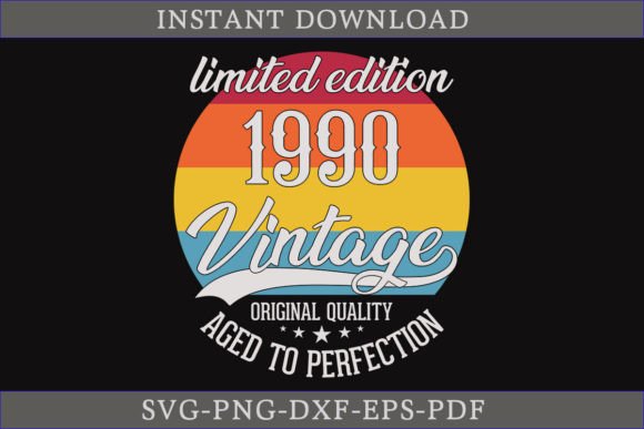 Vintage 1990 Aged to Perfection SVG Design